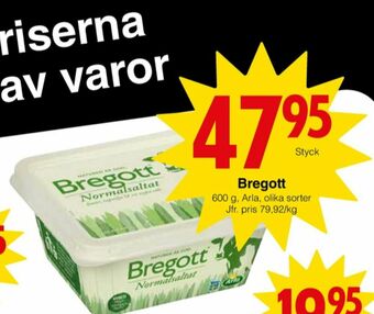 Matöppet Bregott Smörvariant erbjuda