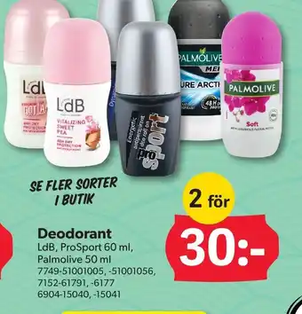 DollarStore Deodorant LdB ,ProSport,Palmolive erbjuda