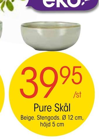 EKO Pure skål erbjuda