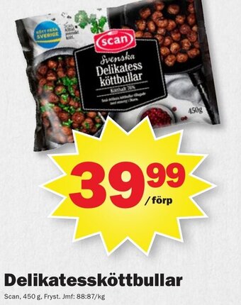 Pekås Delikatessköttbullar Scan, 450 g erbjuda