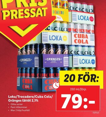Lidl Loka/Trocadero/Cuba Cola/ Gränges lättöl 2,1% erbjuda