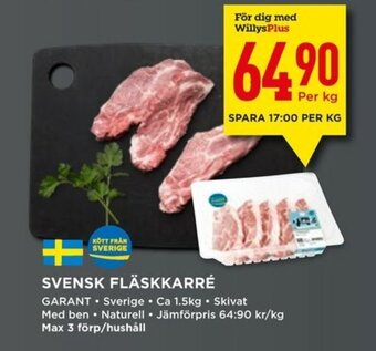 Willys Garant Svensk Fläskkarré 1.5kg erbjuda