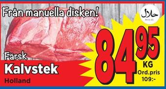 Supergrossen Kalvstek erbjuda