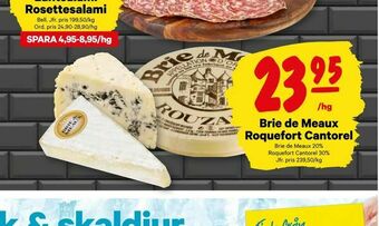 City Gross Brie de Meaux Roquefort Cantorel erbjuda