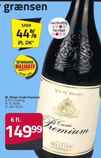 Fleggaard M. Olivier Cuvée Premium 0,75 l. erbjuda