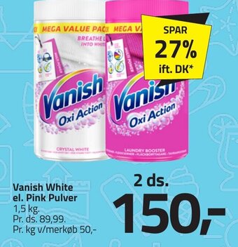 Fleggaard Vanish White el. Pink Pulver erbjuda