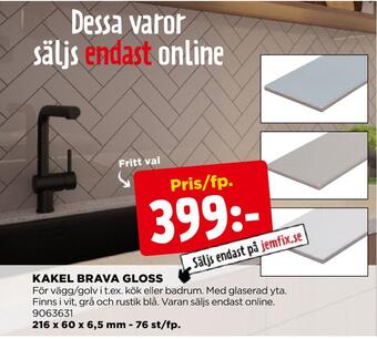 Jem&Fix Kakel brava gloss erbjuda