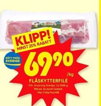 ICA Kvantum FLÄSKYTTERFILÉ ICA erbjuda