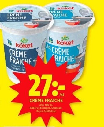 ICA Kvantum CRÈME FRAICHE Arla, 500 ml. erbjuda