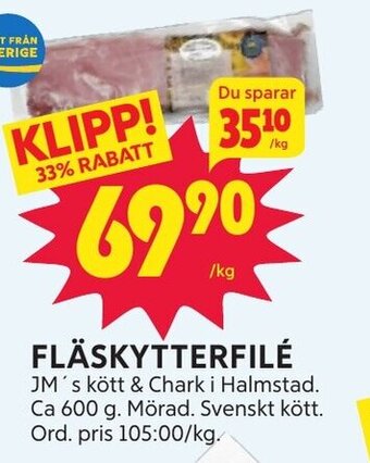 Ica Hajen Lagpris FLÄSKYTTERFILÉ erbjuda