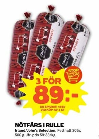 Stora Coop Irland/John's Selection Nötfärs I Rulle 500g erbjuda