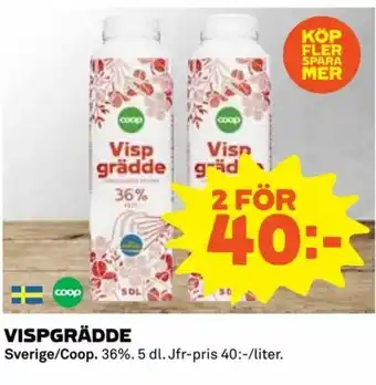 Coop Daglivs Sverige/Coop Vispgrädde 5dl erbjuda