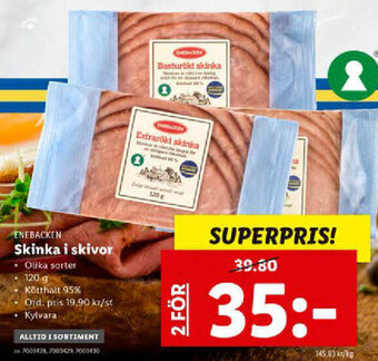 Lidl Enebacken Skinka i skivor 120g erbjuda