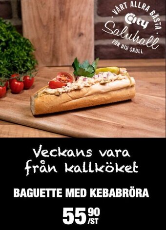 ICA Kvantum BAGUETTE MED KEBABRÖRA erbjuda