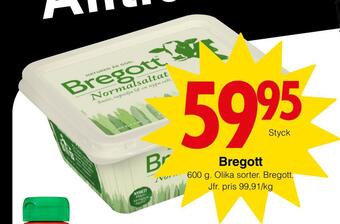 Matöppet Bregott erbjuda