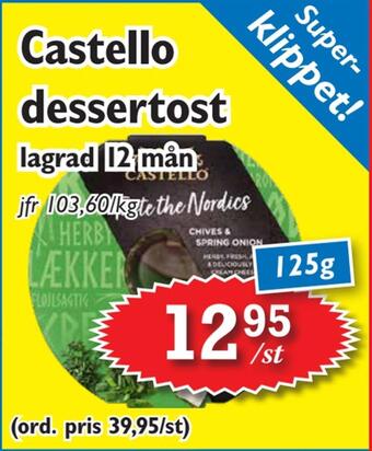 T-jarlen Castello dessertost erbjuda
