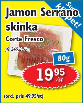 T-jarlen Jamon serrano skinka erbjuda