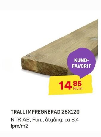 Byggmax TRALL IMPREGNERAD 28X120 erbjuda