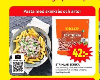 ICA Kvantum Tulip rökta skinkstrimlor erbjuda