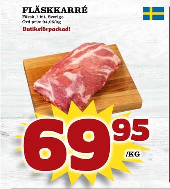 Supergrossen Fläskkarré erbjuda