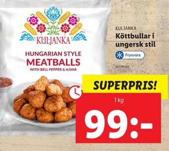 Lidl KULJANKA Köttbullar i ungersk stil erbjuda