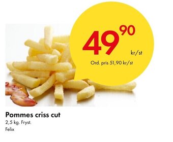 Snabbgross Pommes criss cut erbjuda