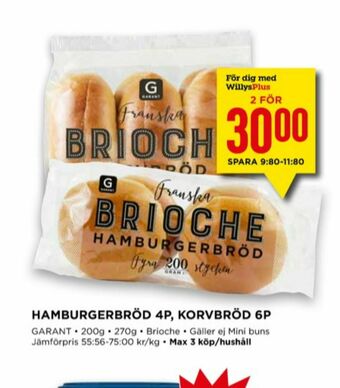 Willys Brioche Hamburgerbröd erbjuda