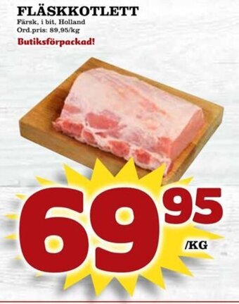 Supergrossen FLÄSKKOTLETT erbjuda