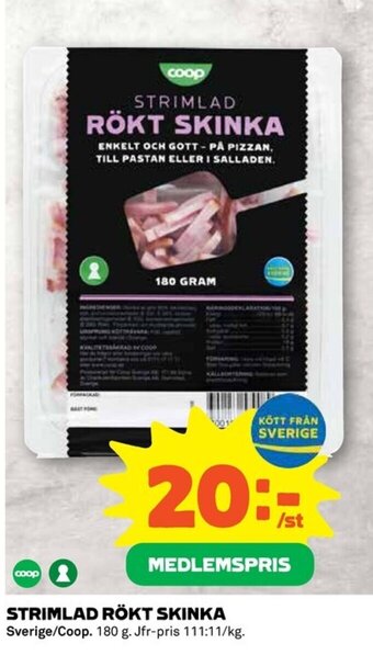 Coop STRIMLAD RÖKT SKINKA erbjuda