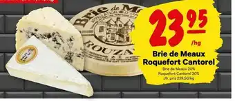 City Gross Brie de Meaux Roquefort Cantorel erbjuda
