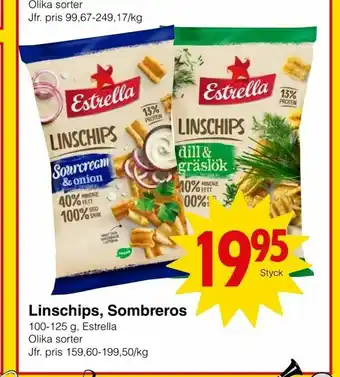 Matöppet Linschips, Sombreros erbjuda