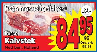Supergrossen Kalvstek erbjuda
