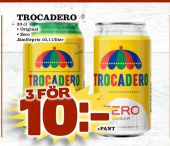 Supergrossen Trocadero erbjuda