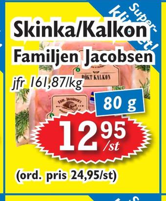T-jarlen Skinka/kalkon erbjuda