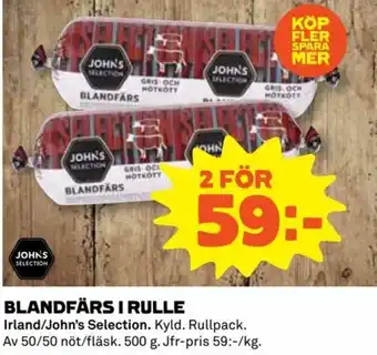 Irland/John's Selection Blandfärs I Rulle 500g