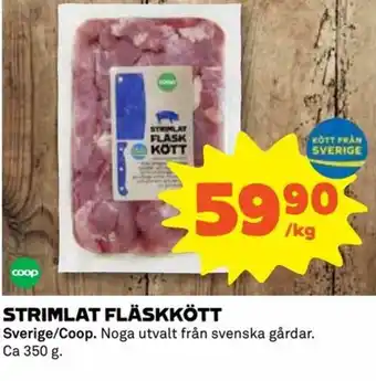 Coop Konsum Coop Strimlat Fläskkött 350g erbjuda