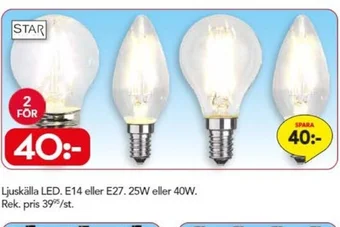 Bo Ohlsson Ljuskälla LED. E14 eller E27. 25W eller 40W erbjuda