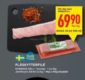 Willys Nybergs deli fläskytterfilé erbjuda