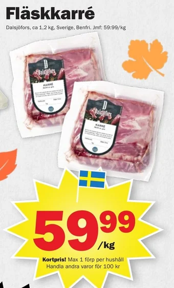 Pekås Fläskkarré erbjuda