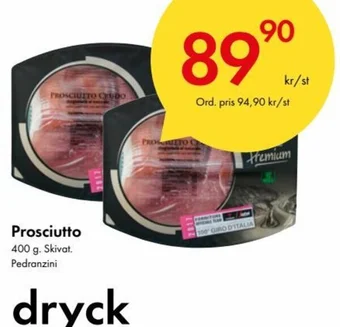Snabbgross Prosciutto 400 g. Skivat. Pedranzini erbjuda