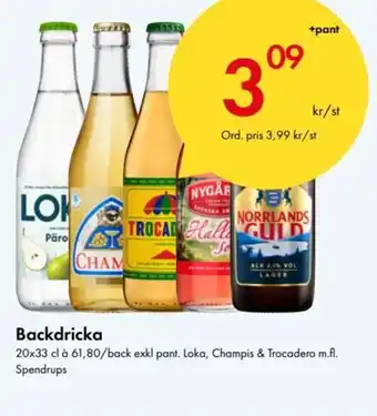 Backdricka 20x33 cl à 61,80/back exkl pant. Loka, Champis & Trocadero m.fl. Spendrups