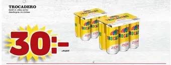 Supergrossen Trocadero erbjuda