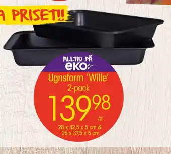 EKO Ugnsform 'wille' erbjuda