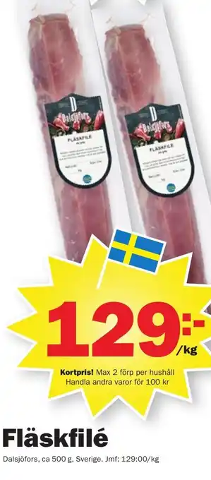 Pekås Fläskfilé Dalsjöfors erbjuda