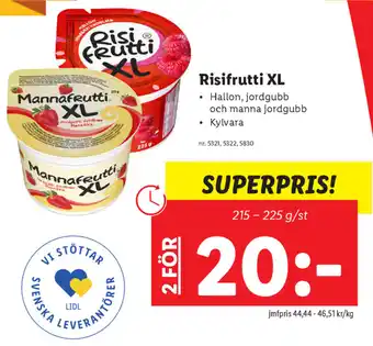 Lidl Risifrutti XL 215-225g/st erbjuda