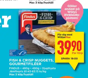 Willys Fish & crisp nuggets, gourmetfiléer erbjuda