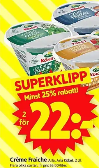 ICA Supermarket Crème Fraiche Arla erbjuda