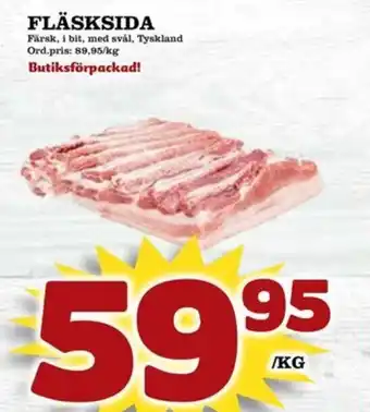 Supergrossen FLÄSKSIDA erbjuda