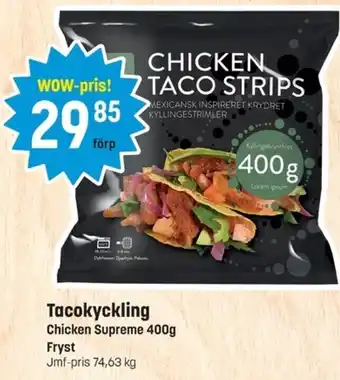 Tacokyckling Chicken Supreme 400g