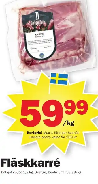 Pekås Fläskkarré Dalsjöfors erbjuda